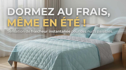 Nuitéa™ – La Couverture Rafraîchissante